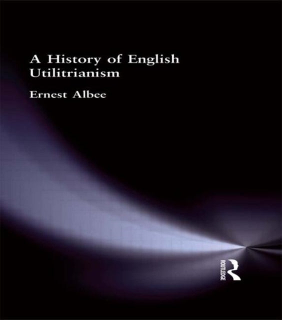 History Of English Utilitarianism
