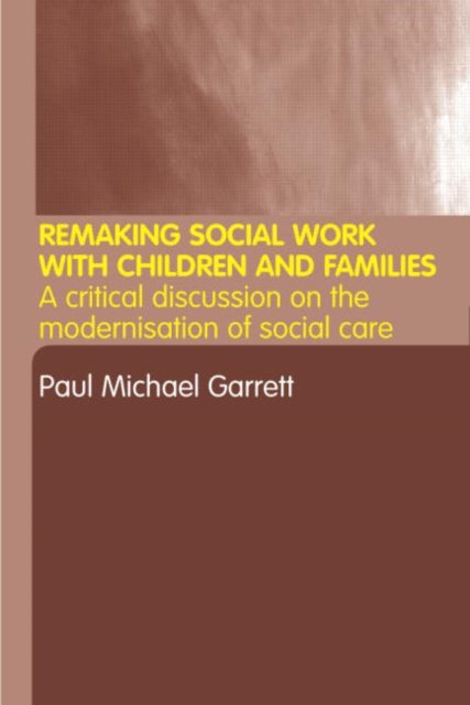 Remaking Social Work With Children & Fam