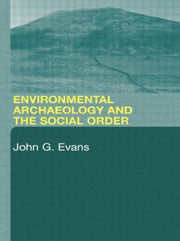 Environmental Archaeology And The Socia