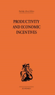 Productivity & Economic Incentives