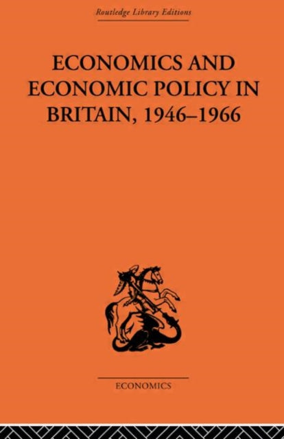 Economics & Economic Policy In Britain