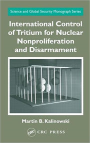 International Control Of Tritium For Nuc By Kalinowski, Martin B