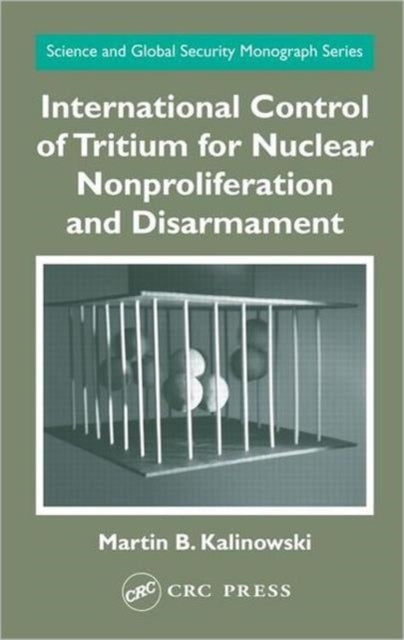 International Control Of Tritium For Nuc By Kalinowski, Martin B