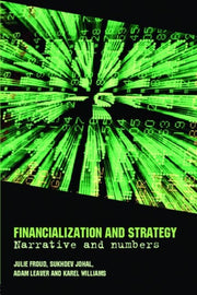 Financialization And Strategy : Narrativ