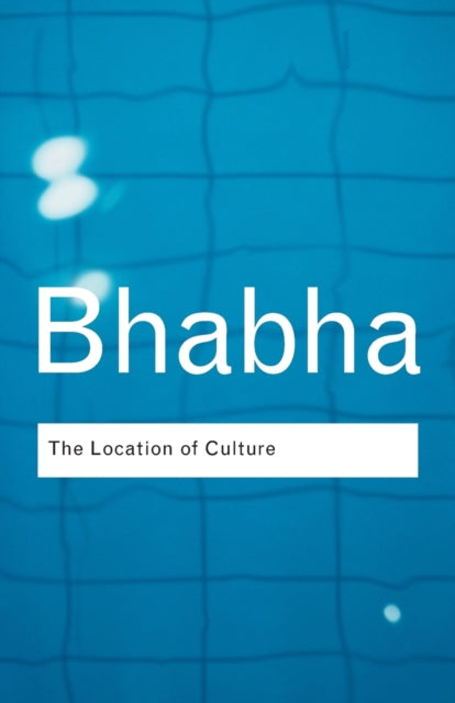 Location Of Culture By Bhabha, Homi