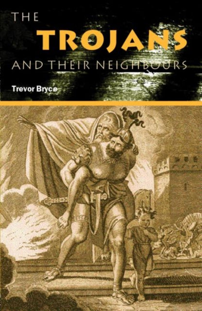 The Trojans   Their Neighbours