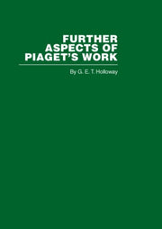 Further Aspects Of Piagets Work