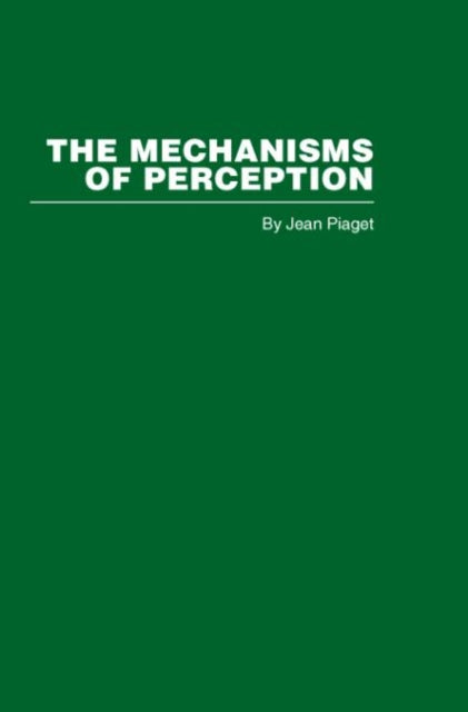 Mechanisms Of Perception