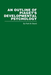 An Outline Of Piaget's Developmental Psy