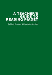 Teachers Guide To Reading Piaget