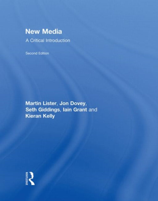 New Media A Critical Introduction