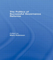 Politics Of Successful Governance Reform By Mark Robinson
