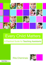 Every Child Matters : A Practical Guide
