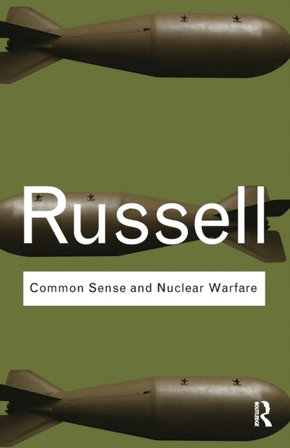 Common Sense & Nuclear Warfare