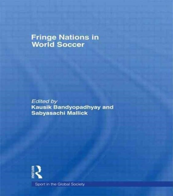 Fringe Nations In World Soccer