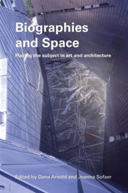 Biographies   Space: Placing The Subject