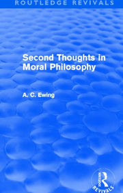 Second Thoughts In Moral Philosophy Rout