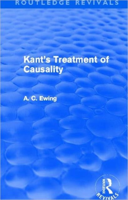 Kants Treatment Of Causality Routledge R