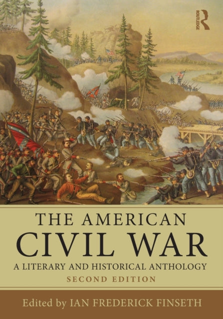 The American Civil War: A Literary And H