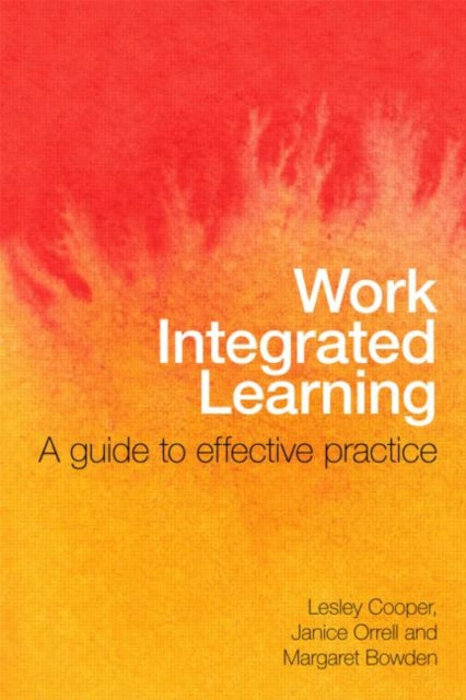 Work Integrated Learning: A Guide To Eff