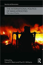 International Politics Of Mass Atrocitie By Unknown