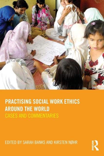 Practising Social Work Ethics Around The