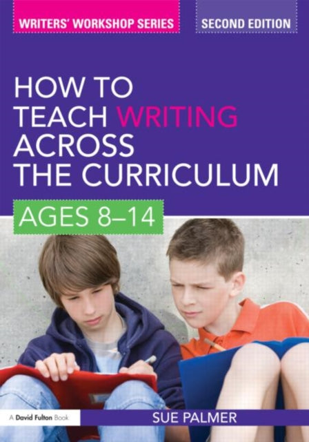 How To Teach Writing Across/curricu 8-14 By Palmer, Sue