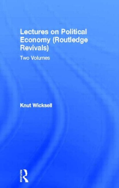 Lectures On Political Economy Routledge