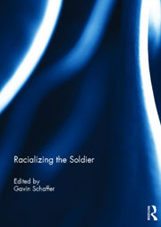 Racializing The Soldier