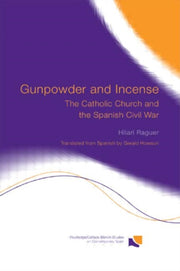 Gunpowder And Incense: The Catholic Chur