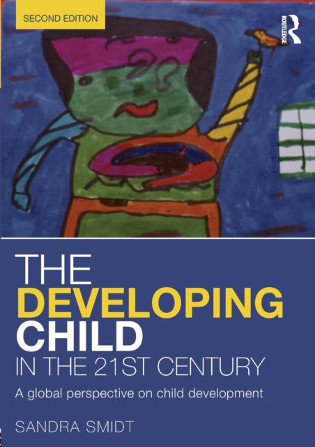 Developing Child In The 21st Century