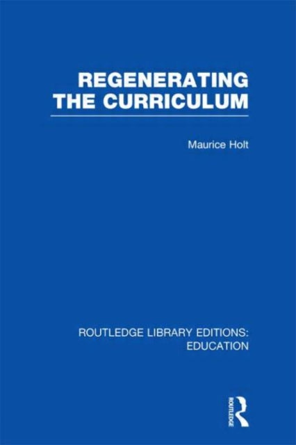 Regenerating The Curriculum
