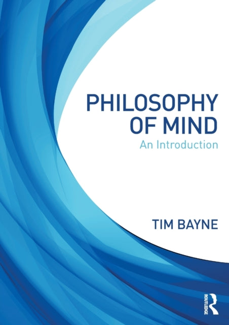 Philosophy Of Mind - Bayne