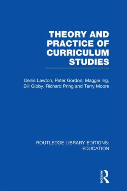 Theory & Practice Of Curriculum Studies