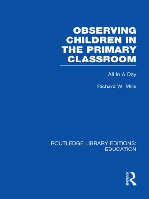 Observing Children In The Primary Classr