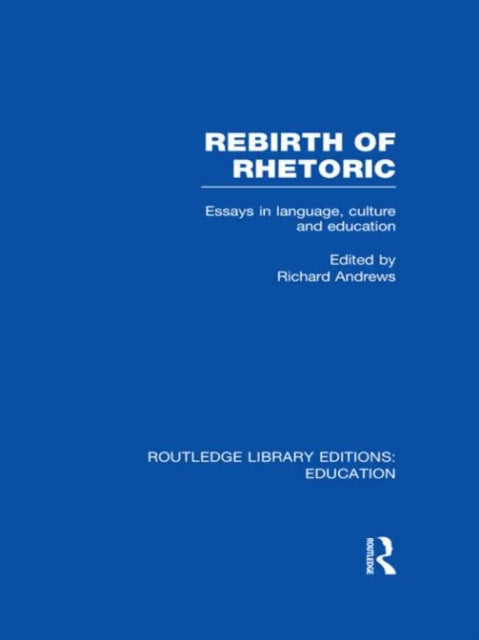 Rebirth Of Rhetoric