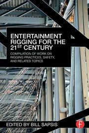 Entertainment Rigging For The 21st Centu