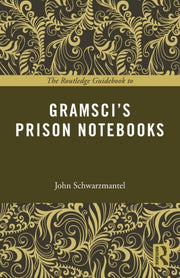 Guidebook To Gramscis Prison Notebooks