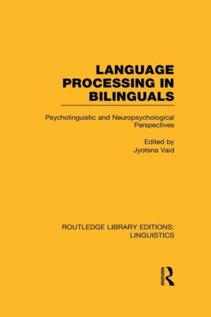 Language Processing In Bilinguals (rle L