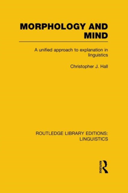Morphology And Mind: A Unified Approach