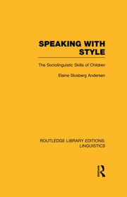 Speaking With Style (rle Linguistics C: