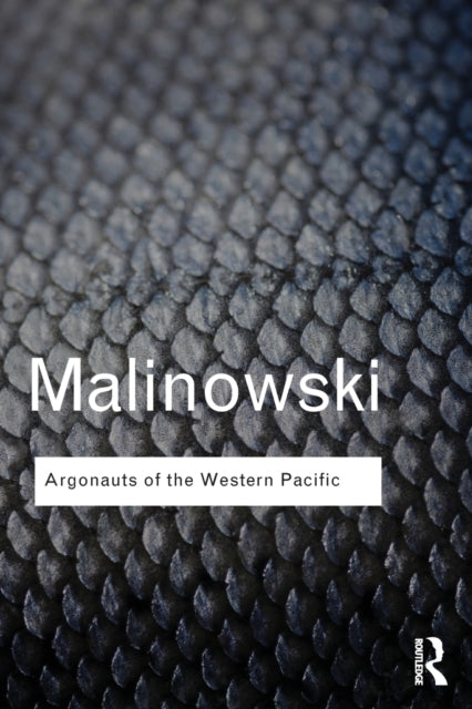 Argonauts Of The Western Pacific By Malinowski, Bronisla