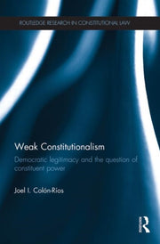 Weak Constitutionalism Colon Rios