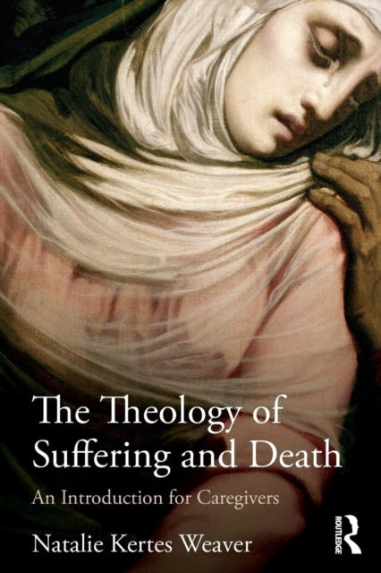Theology Of Suffering & Death