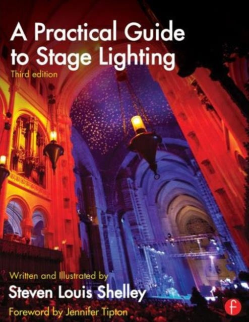 Practical Guide To Stage Lighting