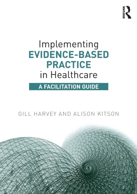 Implementing Evidencebased Practice In H