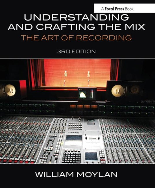 Understanding & Crafting The Mix
