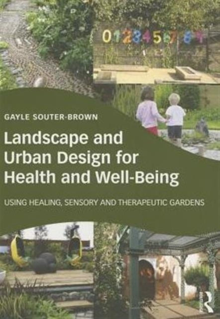 Landscape & Urban Design For Health & We