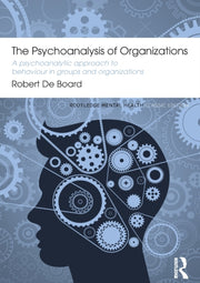 Psychoanalysis Of Organizations