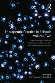 Therapeutic Practice In Schools Volume T